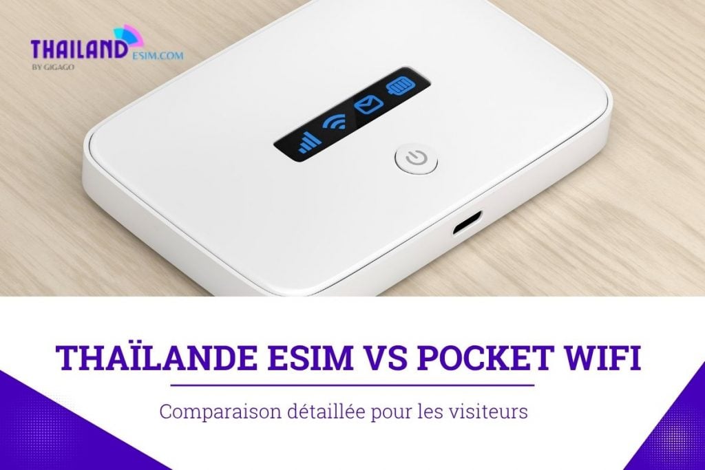 Thaïlande eSIM vs Pocket WifiThaïlande eSIM vs Pocket Wifi