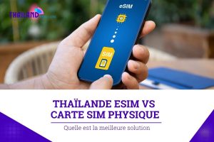 Thaïlande eSIM vs carte SIM physique